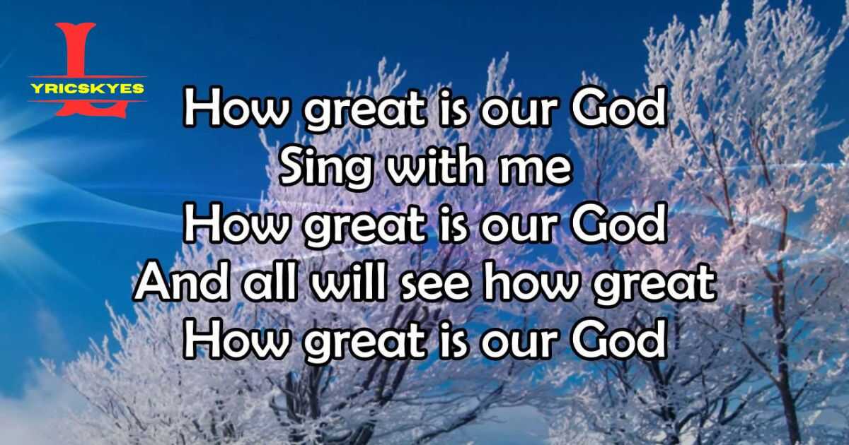 How Great Is Our God Lyrics