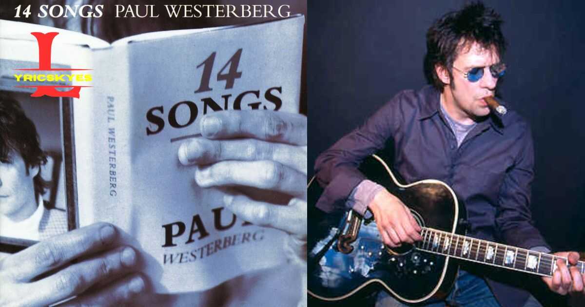 Paul Westerberg - Things Lyrics & Meaning